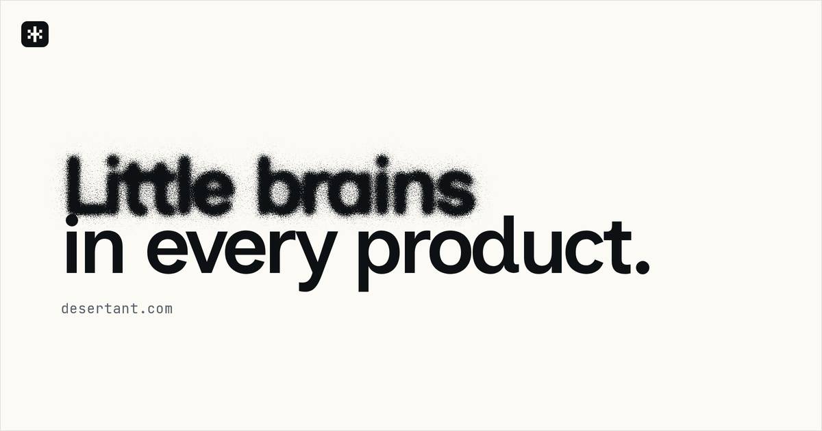 Desert Ant Labs launch banner: on-device intelligence for every product