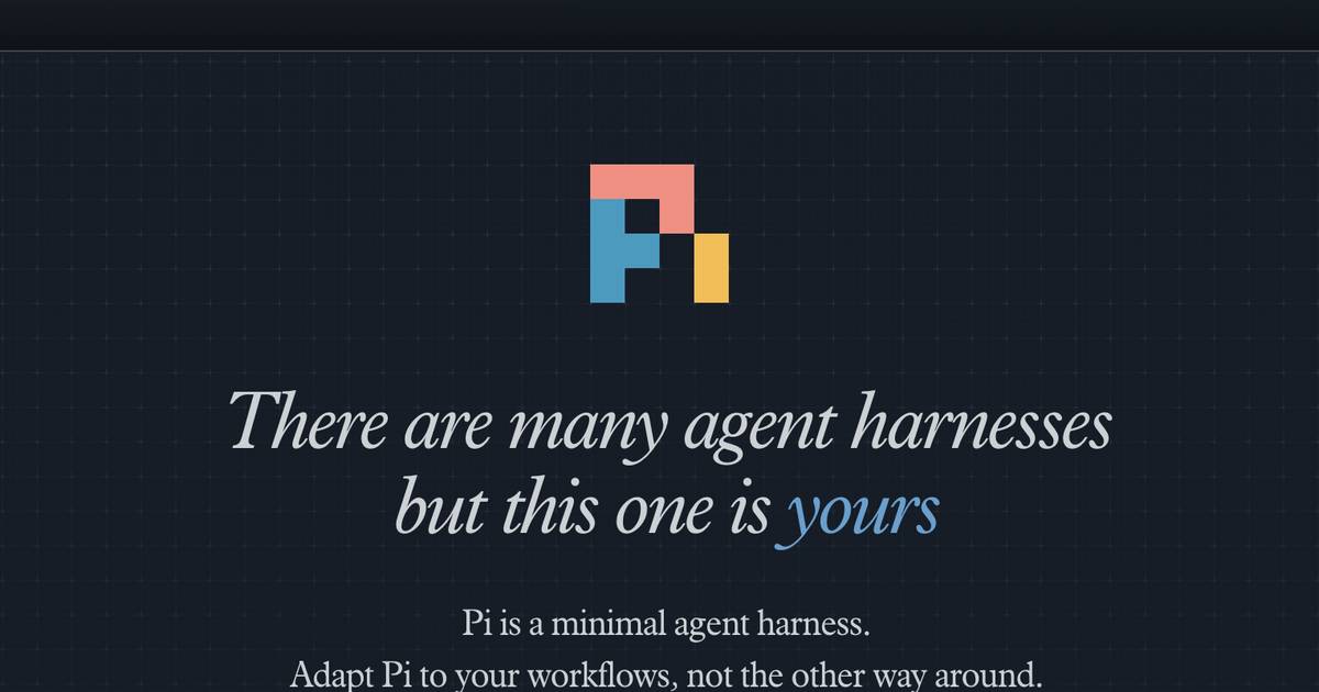 The Pi logo, coloured pixel blocks, over the tagline: There are many agent harnesses but this one is yours